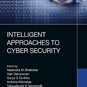Intelligent Approaches to Cyber Security 