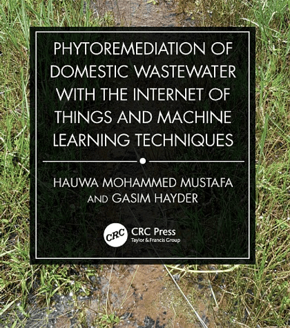 Phytoremediation of Domestic Wastewater with the Internet of Things and Machine Learning Techniques