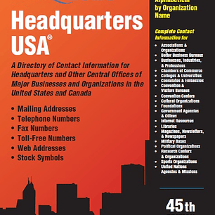 Headquarters USA 2023: A Directory of Contact Information for Headquarters and Other Central Offices of Major Businessess and Organizations in the United States and Canada - Volumes 1 and 2