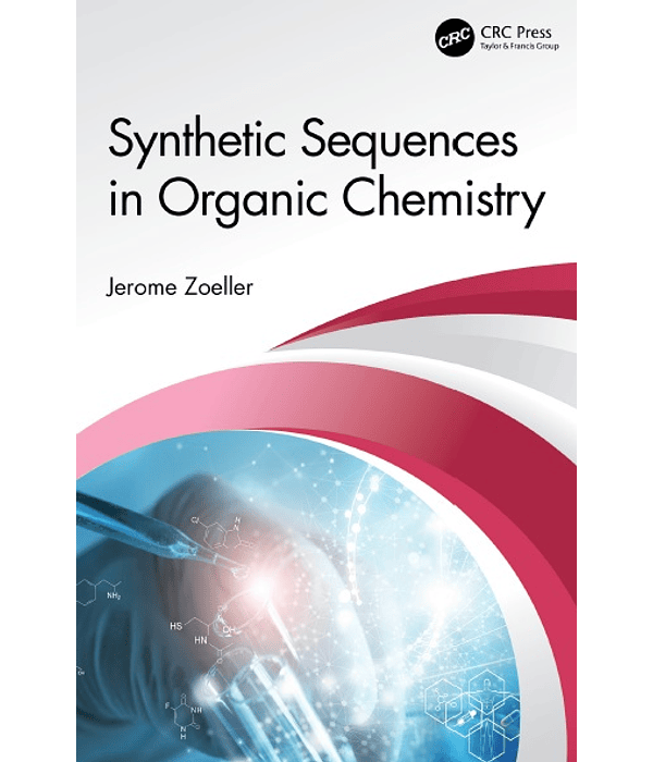 Synthetic Sequences in Organic Chemistry