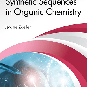 Synthetic Sequences in Organic Chemistry