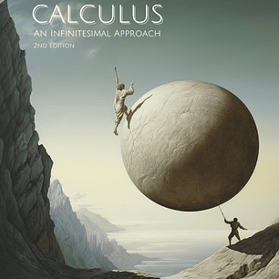 Full Frontal Calculus: An Infinitesimal Approach