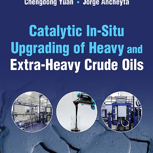 Catalytic In-Situ Upgrading of Heavy and Extra-Heavy Crude Oils