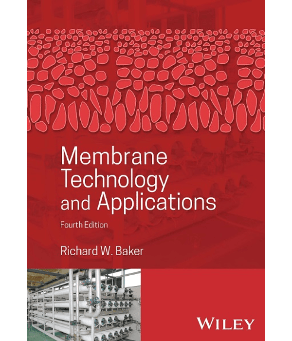 Membrane Technology and Applications 4th Edition