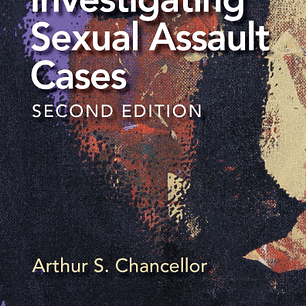 Investigating Sexual Assault Cases