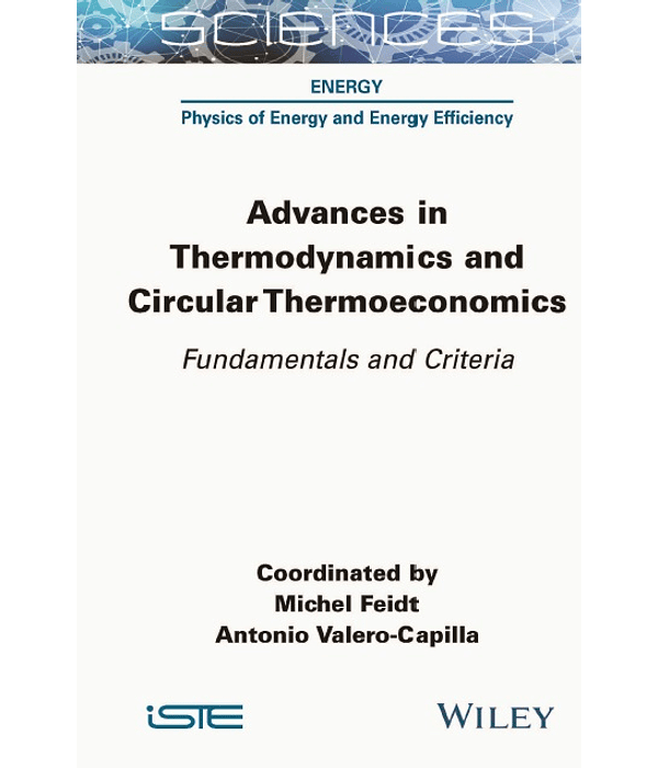 Advances in Thermodynamics and Circular Thermoeconomics: Fundamentals and Criteria