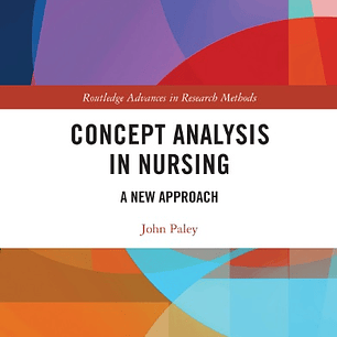 Concept Analysis in Nursing: A New Approach