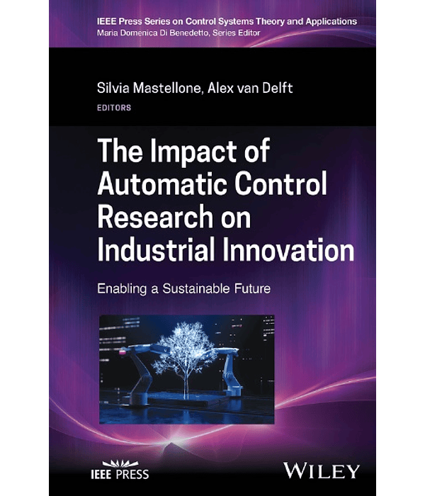 The Impact of Automatic Control Research on Industrial Innovation: Enabling a Sustainable Future