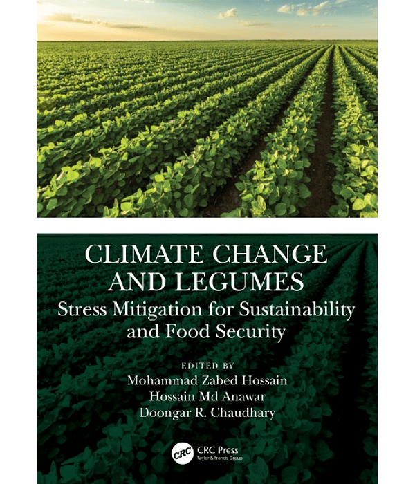 Climate Change and Legumes: Stress Mitigation for Sustainability and Food Security