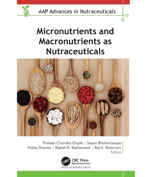 Micronutrients and Macronutrients as Nutraceuticals