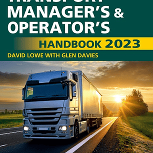 Lowe's Transport Manager's and Operator's Handbook 2023 53rd Edition