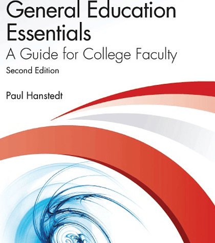 General Education Essentials: A Guide for College Faculty 2nd Edition