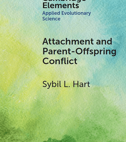 Attachment and Parent-Offspring Conflict: Origins in Ancestral Contexts of Breastfeeding and Multiple Caregiving (Elements in Applied Evolutionary Science)