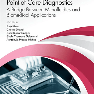 Advanced Microfluidics Based Point-of-Care Diagnostics: A Bridge Between Microfluidics and Biomedical Applications