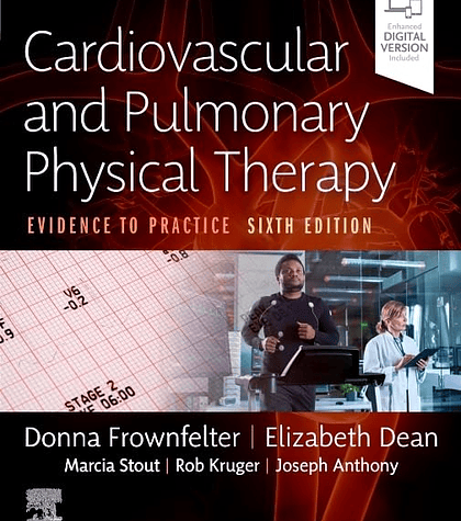 Cardiovascular and Pulmonary Physical Therapy: Evidence to Practice