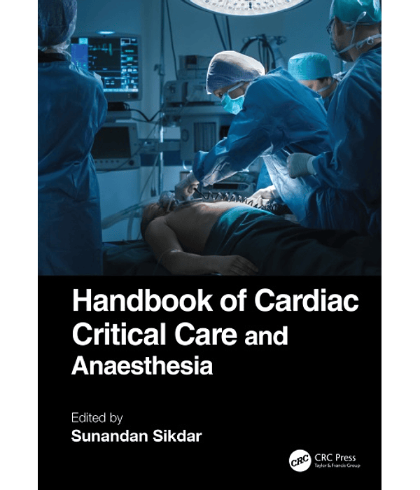 Handbook of Cardiac Critical Care and Anaesthesia