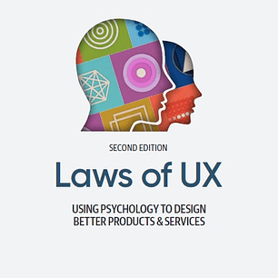 Laws of UX: Using Psychology to Design Better Products & Services 2nd Edition