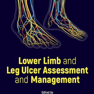 Lower Limb and Leg Ulcer Assessment and Management