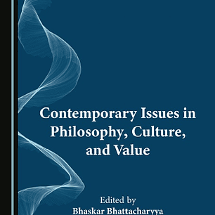 Contemporary Issues in Philosophy, Culture, and Value