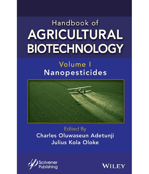 Handbook of Agricultural Biotechnology, Volume 1: Nanopesticides