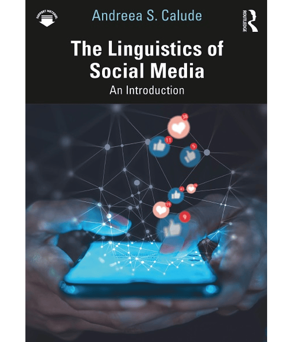 The Linguistics of Social Media: An Introduction