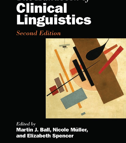 The Handbook of Clinical Linguistics 2nd Edition