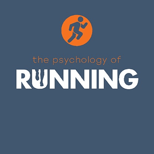 The Psychology of Running (The Psychology of Everything)