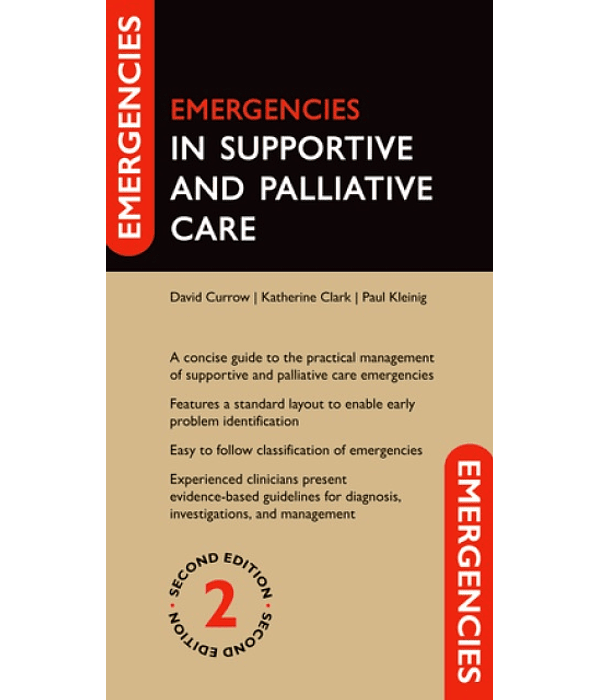 Emergencies in Supportive and Palliative Care 2nd Edition