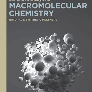 Macromolecular Chemistry: Natural and Synthetic Polymers