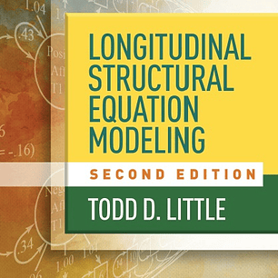 Longitudinal Structural Equation Modeling 2nd Edition