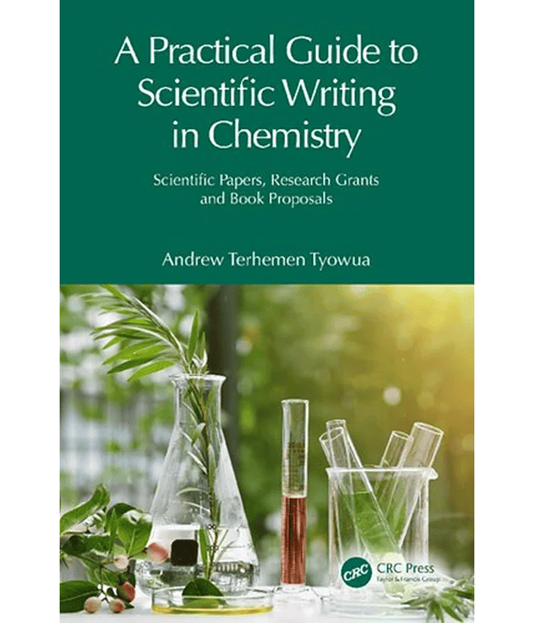 A Practical Guide to Scientific Writing in Chemistry