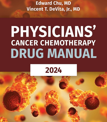 Physicians' Cancer Chemotherapy Drug Manual 2024 24th Edition