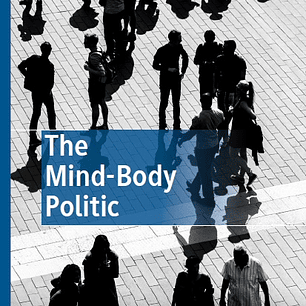 The Mind-Body Politic