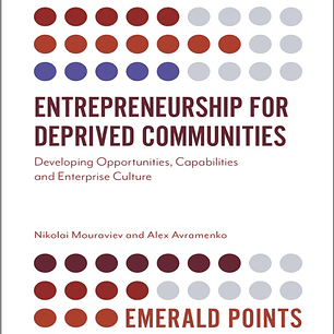 Entrepreneurship for Deprived Communities: Developing Opportunities, Capabilities and Enterprise Culture
