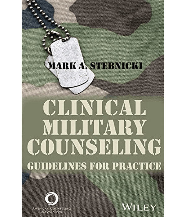 Clinical Military Counseling: Guidelines for Practice