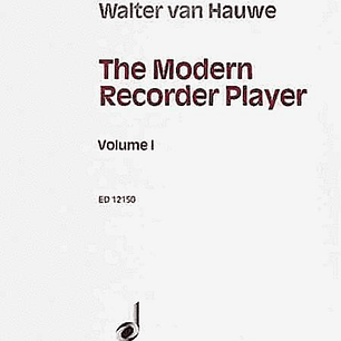  The Modern Recorder Player for Treble Recorder: Volume 1