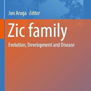 Zic family: Evolution, Development and Disease