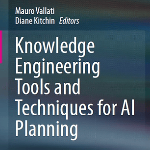 Knowledge Engineering Tools and Techniques for AI Planning 