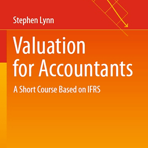 Valuation for Accountants: A Short Course Based on IFRS