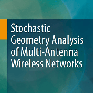 Stochastic Geometry Analysis of Multi-Antenna Wireless Networks
