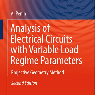 Analysis of Electrical Circuits with Variable Load Regime Parameters: Projective Geometry Method
