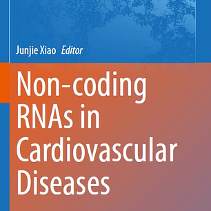 Non-coding RNAs in Cardiovascular Diseases