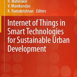 Internet of Things in Smart Technologies for Sustainable Urban Development