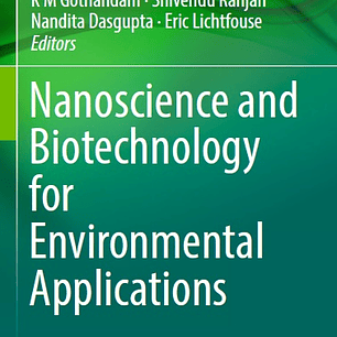 Nanoscience and Biotechnology for Environmental Applications