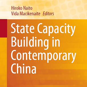 State Capacity Building in Contemporary China