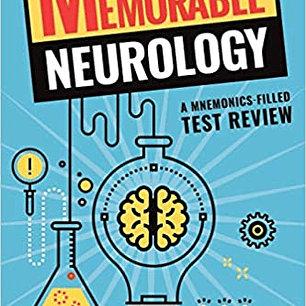 Memorable Neurology: A Mnemonics-Filled Test Review