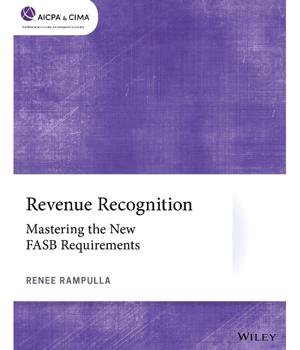 Revenue Recognition: Mastering the New FASB Requirements