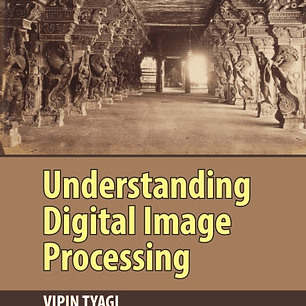  Understanding Digital Image Processing 