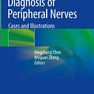 Ultrasonography Diagnosis of Peripheral Nerves: Cases and Illustrations
