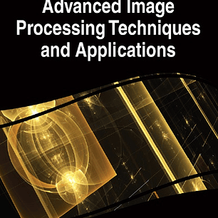 Advanced Image Processing Techniques and Applications